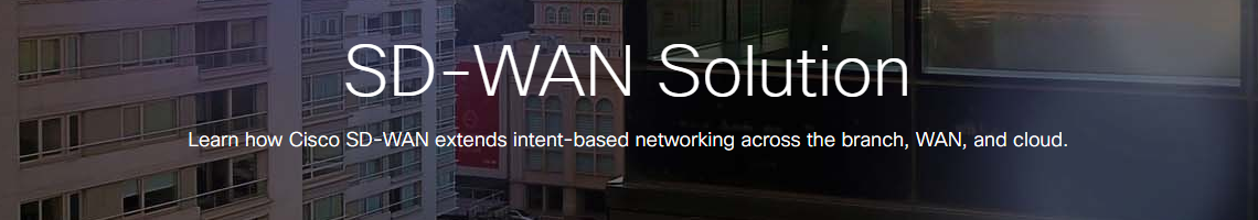 Cisco SD-WAN Solution